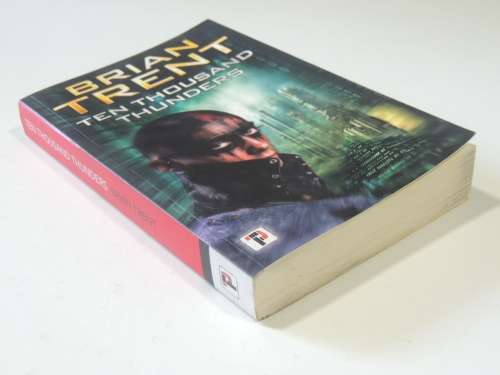 Ten Thousand Thunders - Brian Trent