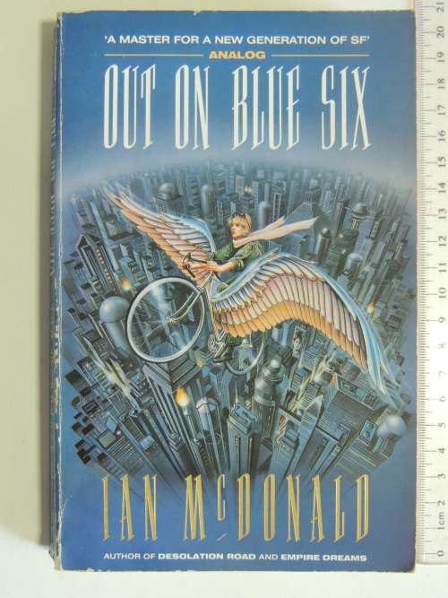 Out On Blue Six - Ian McDonald