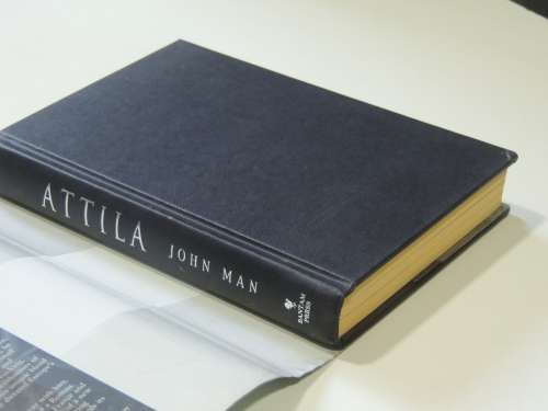 Atilla - the Barbarian King who Challenged Rome - John Man