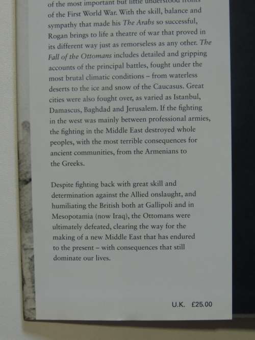 The Fall of the Ottomans, The Great War in the Middle East 1914-1920 - Eugene Rogan