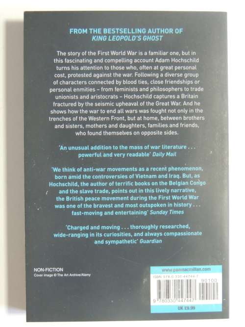 To End All Wars - A Story Of Protest And Patriotism In The First World War - Adam Hochschild