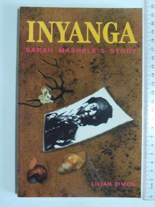 Inyanga - Sarah Mashele`s Story - Lilian Simon