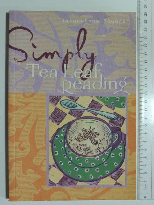 Simply Tea Leaf Reading - Jacqueline Towers