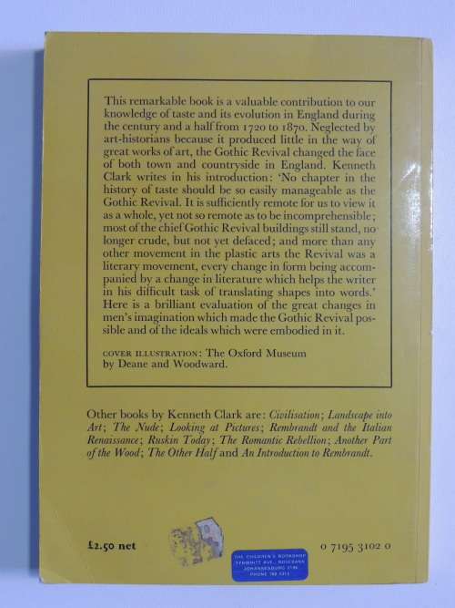 The Gothic Revival, An Essay in the Hostory of Taste   -Kenneth Clarke