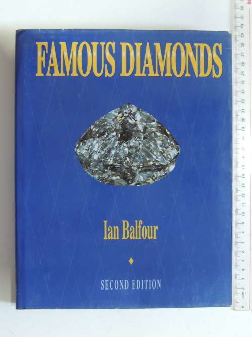 Famous Diamonds - 2nd Edition Revised - Ian Balfour