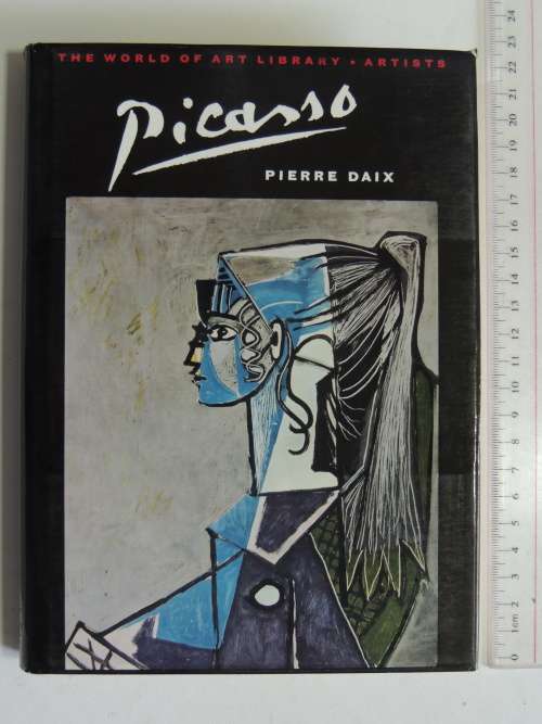 Picasso - The World of Art Library - Artists - SC - Pierre Daix