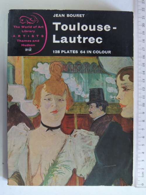 Toulouse-Lautrec - The World of Art Library - Artists - SC - Jean Bouret
