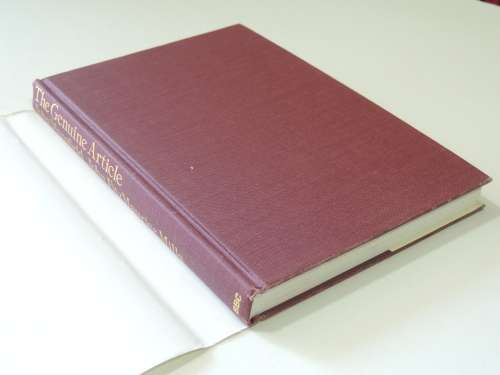 The Genuine Article,The Making &Unmasking ofFakes & Forgeries -John Fitzmaurice Mills, J M Mansfield