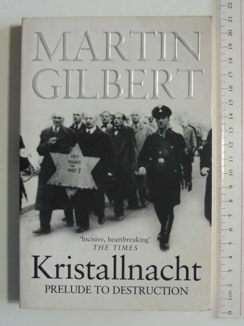 Kristallnacht - Prelude To Destruction - Martin Gilbert