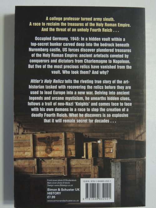 Hitler`s Holy Relics, True Story Of Nazi Plunder &Race To Recover Crown Jewels.... Sidney Kirkpatric