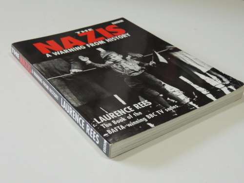 The Nazis - A Warning From HistoryLaurence Rees