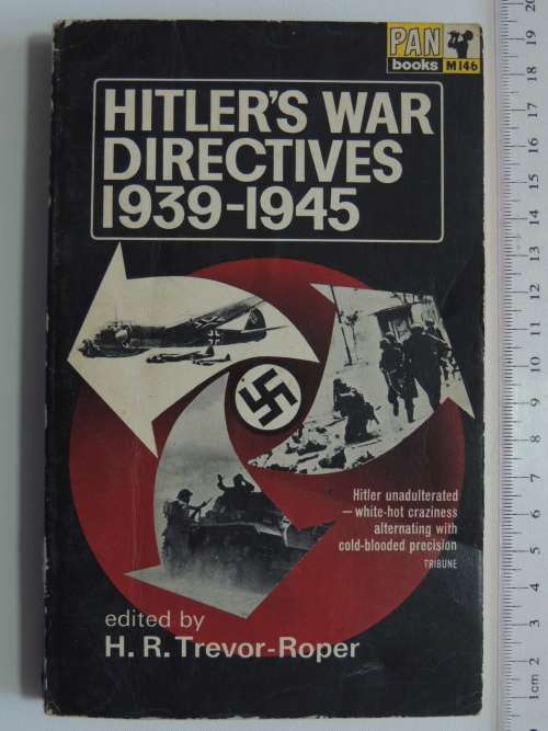 Hitler`s War Directives 1939-45ed H.R. Trevor-Rooper