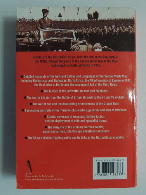 The Third Reich At War - The Rise And Fall Of Hitler`s Awesome Military Machine - Michael Veranov