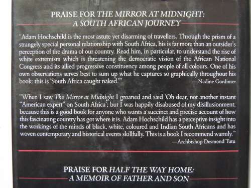 The Mirror at Midnight - A South African Journey - Adam Hochschild - FIRST EDITION 1990, SIGNED