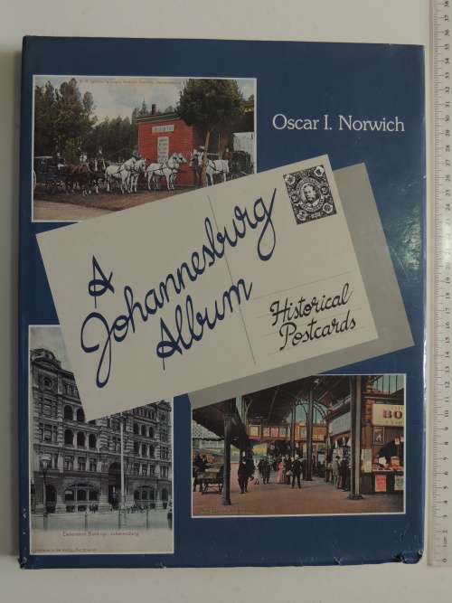 A Johannesburg Album - Historical Postcards - Oscar I Norwich