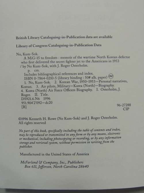 A MiG-15 to Freedom, Memoir of ..Wartime North Korean Defector...-NO KUM-SOK with J Roger Osterholm