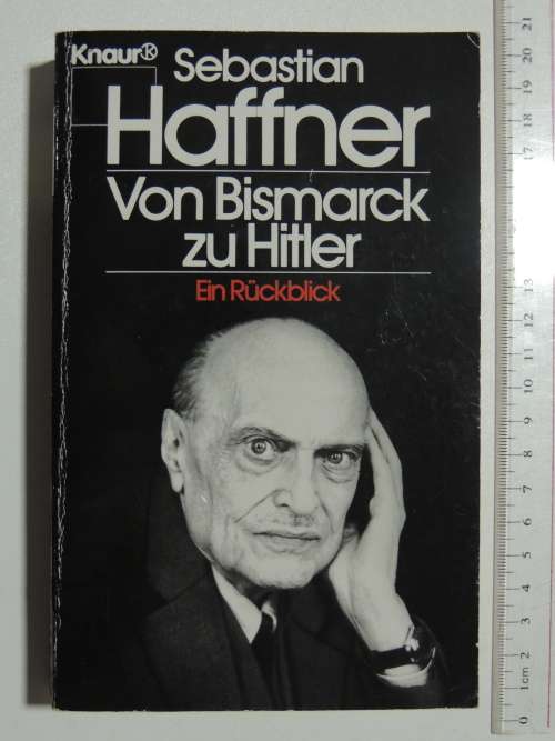 Von Bismarck zu Hitler: Ein Ruckblick - Sebastian Haffner  (German Edition)