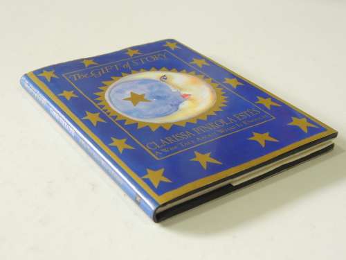 The Gift of Story  Clarissa Pinkola Estes