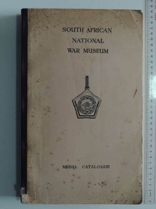 South African National War Museum - Medal Catalogue, 1959Catalogue of Military Orders, Decorations