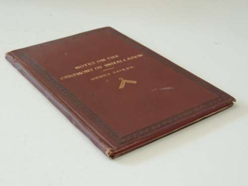 Notes On The Ceremony Of Installation - Henry Sadler 1889