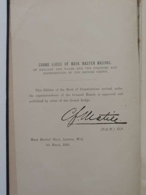 Grand Lodge Of Mark Master Masons - Constitutions & Regulations - Charles Fitzgerald Matier 1895