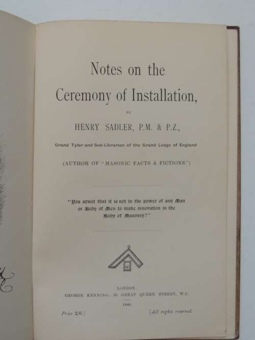 Notes On The Ceremony Of Installation - Henry Sadler 1889