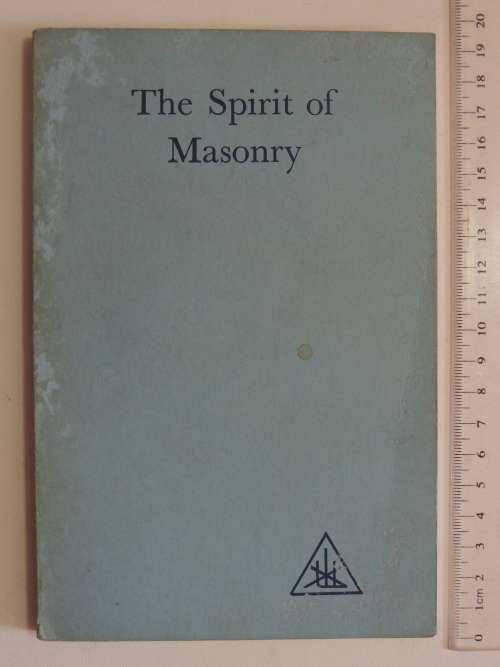 The Spirit Of Masonry- Foster Bailey