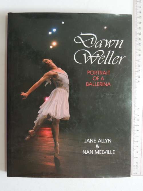 Dawn Weller - Portrait of a Ballerina - Jane Allyn, Nan Melville