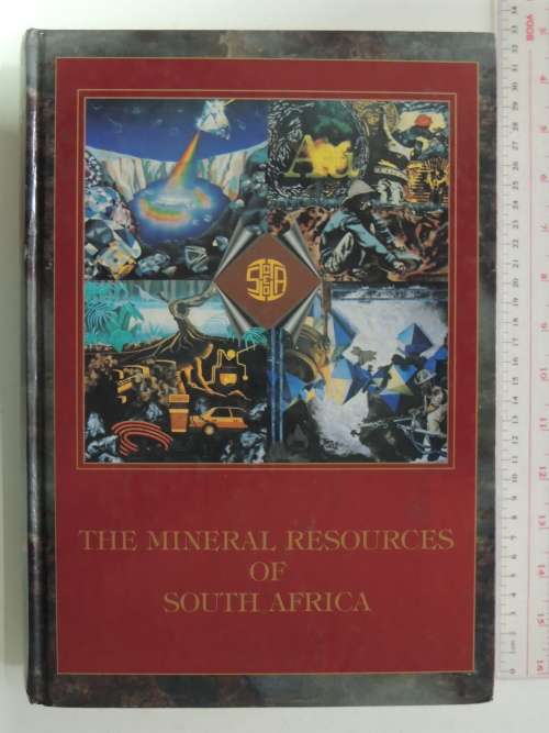 The Mineral Resources Of South Africa- ed. M.G.C. Wilson & C.R. Anhaeusser