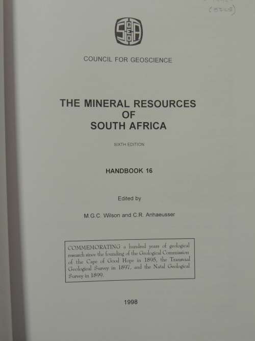 The Mineral Resources Of South Africa- ed. M.G.C. Wilson & C.R. Anhaeusser