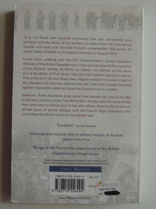 The Old Contemptibles - The British Expeditionary Force, 1914- Robin Neillands