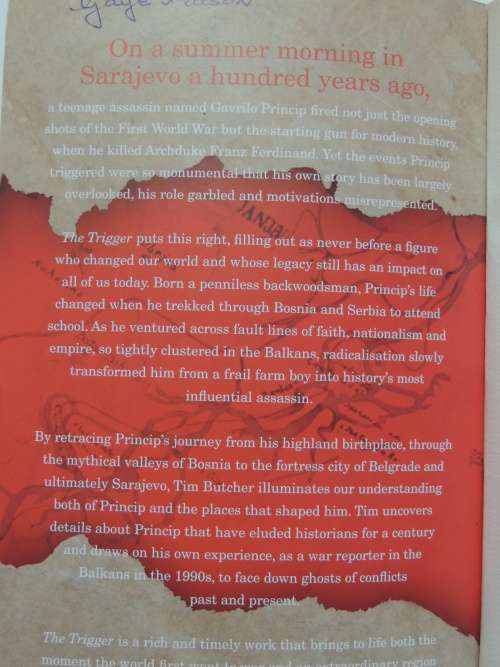 The Trigger - Hunting The Assassin Who Brought The World To War - Tim Butcher