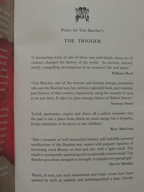The Trigger - Hunting The Assassin Who Brought The World To War - Tim Butcher