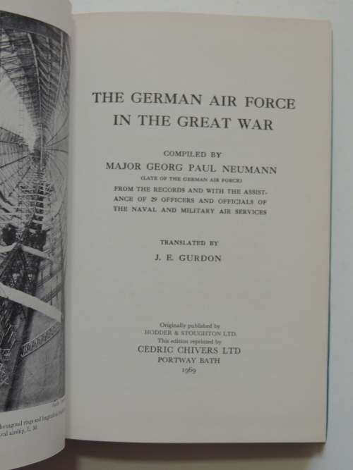 The German Air Force In The Great War - G.P. Neumann - Scarce