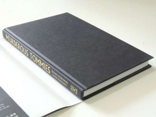 Murderous Tommies - Julian Putkowski& Mark Dunning