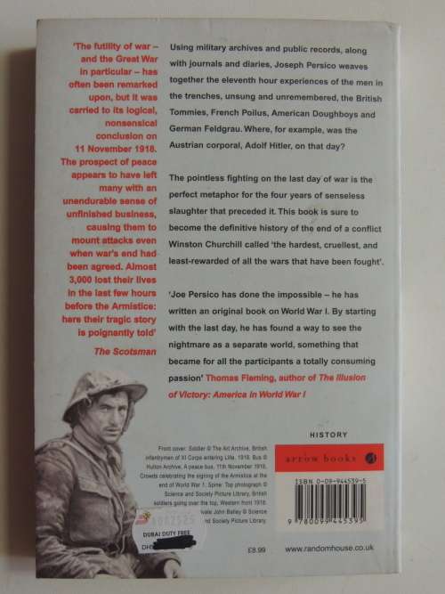 11th Month, 11th Day, 11th Hour - Armistice Day 1918 And Its Violent Climax - Joseph E. Persico