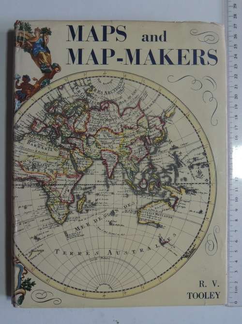 Maps And Map-Makers - R.V. Tooley
