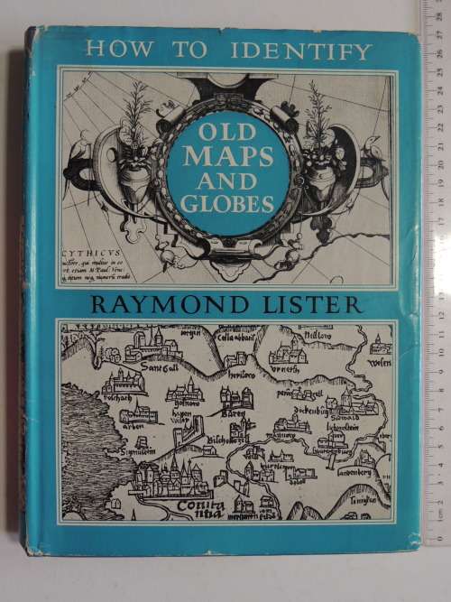 How To Identify Old Maps And Globes - Raymond Lister