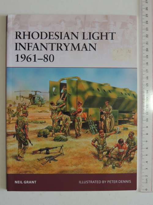 Rhodesian Light Infantrymn 1961-80Neil Grant