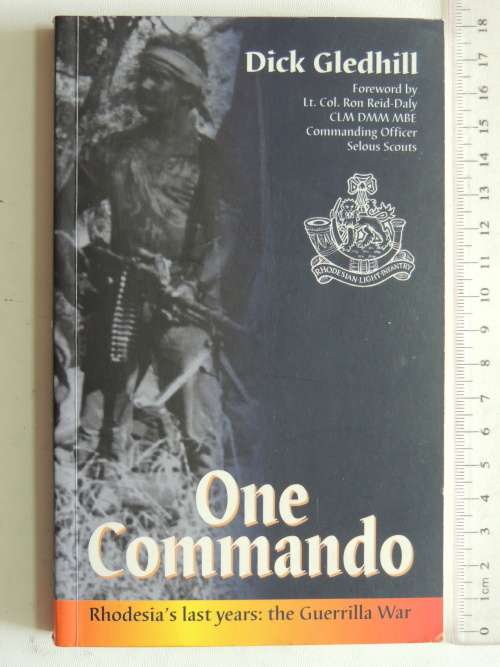 One Commando - Rhodesia`s Last Years: The Guerilla War