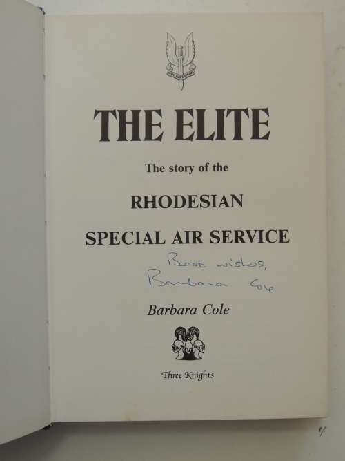 The Elite - The Story of the Rhodesian Special Air Service - Barbara Cole - SIGNED by Author