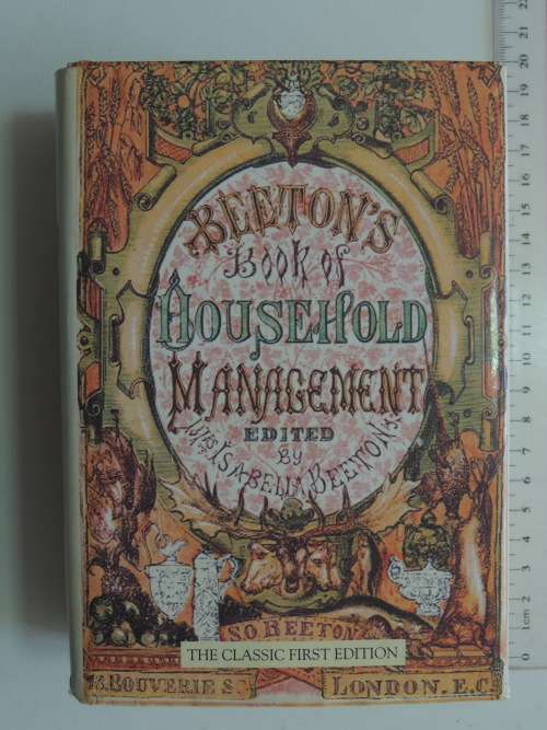 Beeton`s Book of Household ManagementIsabella Beeton - Facsimile Edition, 1986