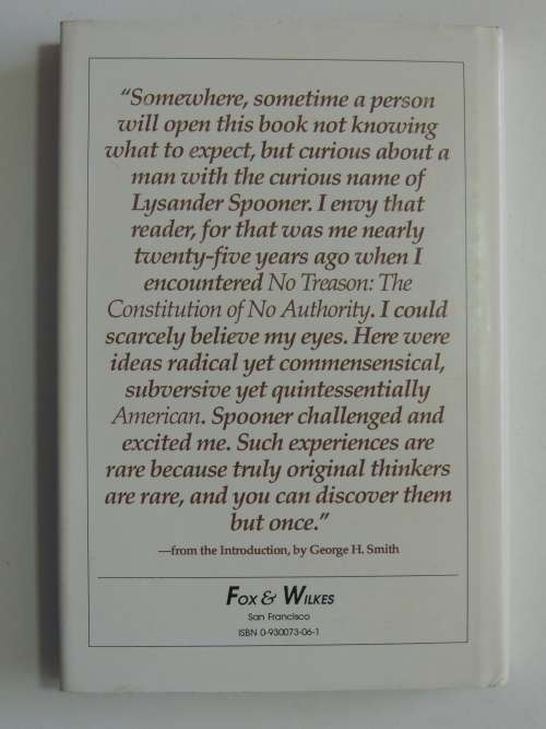 The Lysander Spooner Reader with An Introduction by George H Smith, 1992