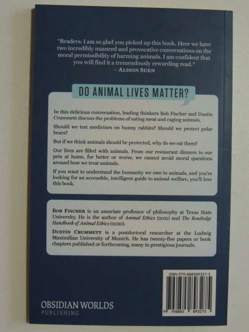 Conversations about Harming Animals - Jason Werbeloff, Mark Oppenheimer, Bob Fischer, D Crummett