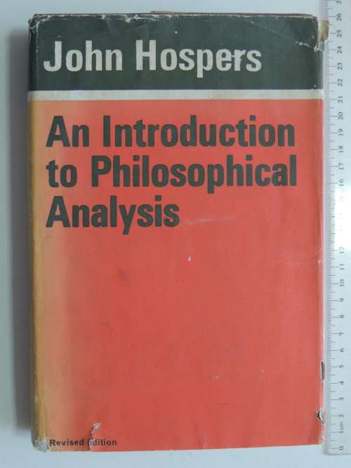 An Introduction to Philosophical Analysis - John Hospers