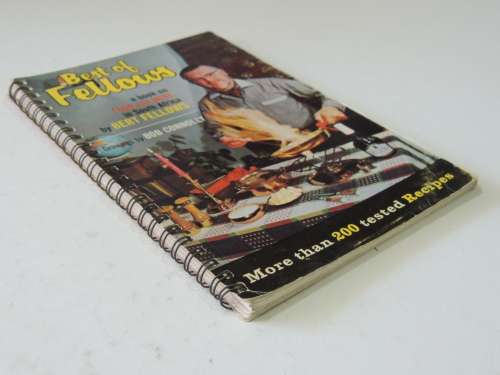 Best of Fellows - A Book on Food & Wine in South Africa - Bert Fellows 1965