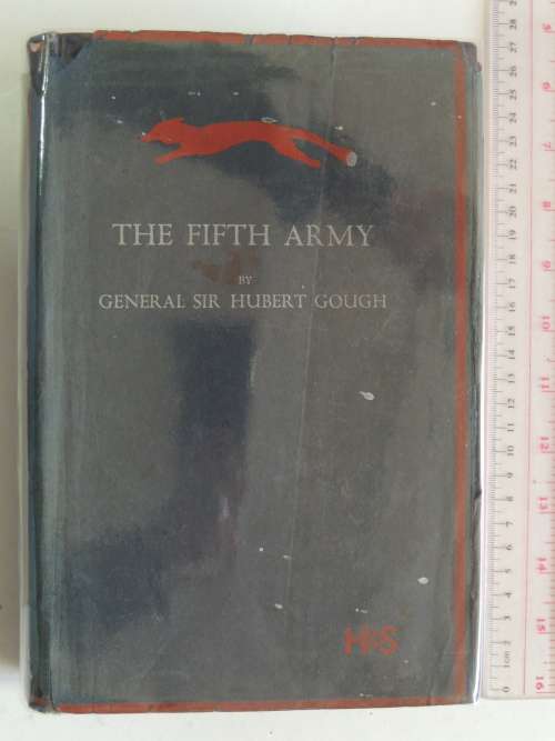 The Fifth Army  - General Sir Hubert Gough
