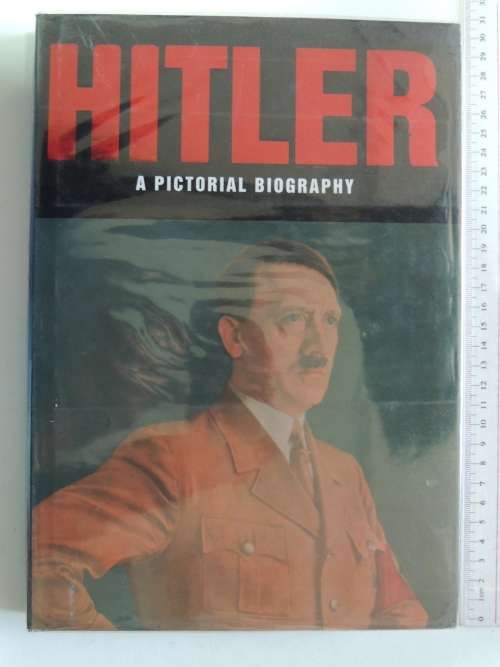 Hitler - A Pictorial History