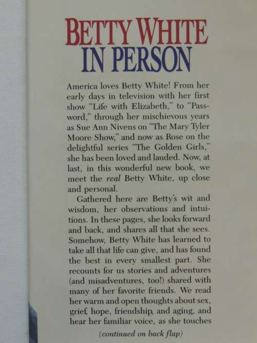 Betty White in Person  Betty White - 1987, FIRST EDITION, Inscribed by Author