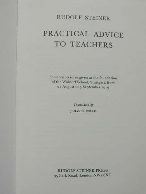 Practical Advice to Teachers, Lectures 1919 - Rudolf Steiner